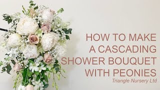 How to Make a Cascading Shower Bouquet with Peonies - Wholesale Flowers UK and Academy