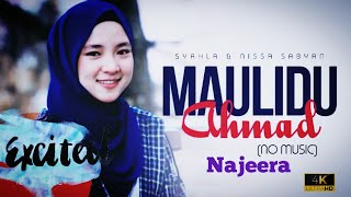 Maulidu Ahmad (2020) - Latest NO MUSIC Version | Syahla feat. Nissa Sabyan (Lyrics)