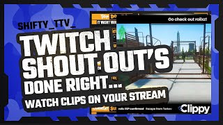 Twitch Shoutouts Done Right... Watch THEIR Clips on YOUR Stream