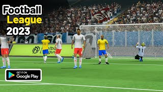 Football League 2023 Android Gameplay