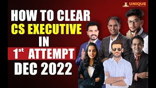 How to Clear CS EXECUTIVE IN 1st Attempt | DEC 2022