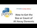 Python numpy Tutorial | How to identify the size of an array | How to get count of array elements