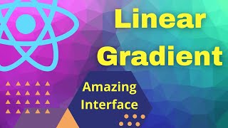 How to Make Amazing Interface by Adding Linear Gradient in React Native