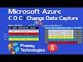 CDC | Change Data Capture | SQL Incremental Load | #cdc #prakashrajamani