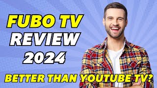 Fubo TV Review 2024: Pros, Cons, And Features (Better Than YouTube TV?)