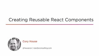 Course Preview: Creating Reusable React Components