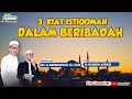 LIVE!! 3 KIAT ISTIQOMAH DALAM BERIBADAH | KAJIAN ISLAM | UST. ANDRIYANSYAH, LC., M.AG