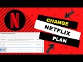 How To Change Your Netflix Plan