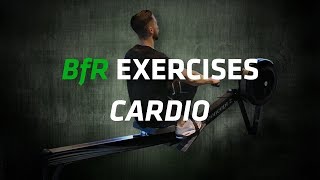 Blood Flow Restriction Training: Cardio