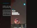 Iran: Intense Israeli strikes overnight • FRANCE 24 English