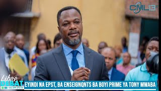 LIBRE DEBAT DU 21 JANV | EYINDI NA EPST BA ENSEIGNANTS BA BOYI PRIME YA TONY MWABA