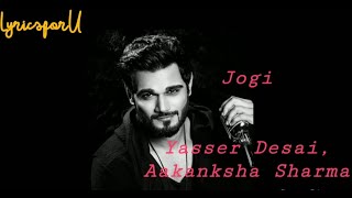 SHAADI MEIN ZAROOR AANA: Jogi (Lyrics) | Yasser Desai and Akanksha S | Arko | Rajkumar Rao | Kriti K