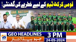 PCB Chief Halts Pakistan's T20 World Cup Squad Announcement | Geo News Headlines 3 PM | 24 May