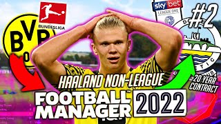 I Trapped Haaland At Dover In FM22 [Part 2] | Football Manager 2022 Simulates