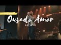 Rafael Bitencourt - Ousado Amor (Ao Vivo)