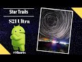 Samsung galaxy s21 ultra astrophotography Star Trails #shorts