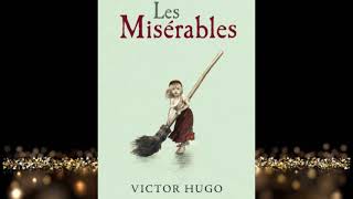 Les Misérables de Victor Hugo - Livre Audio Complet