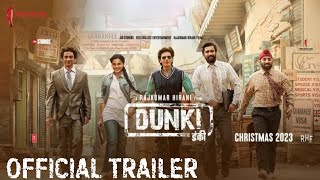 Dunki Official Trailer | Shah Rukh Khan | Rajkumar Hirani | Taapsee | Vicky | Boman | Christmas 2023