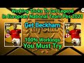 How To Get David Beckham Legend European National Team Pes 2021 Mobile