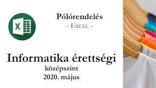 Pólórendelés - 2020. május középszintű informatika érettségi: táblázatkezelés