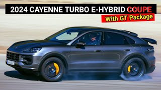 NEW 2024 Porsche Cayenne Turbo E-Hybrid Coupé with GT Package Is An 740HP Impressive Performance SUV