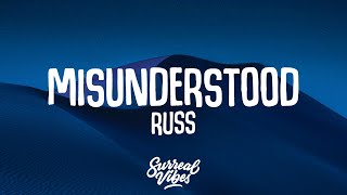 Russ - MISUNDERSTOOD (Lyrics)