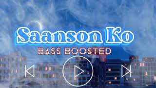 Saanson Ko (Bass Boosted) | Arijit Singh | Dj_8D_Songs SURATGARH