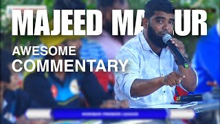 MAJEED MALLUR COMMENTATOR || #kannada #emotional  #virulcomedy  #commentator254 #emotionalspeech