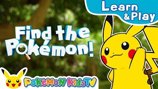 Find the Pokémon (Forest Edition) | Learn \u0026 Play with Pokémon | Pokémon Kids TV