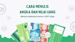 KELAS DIGITAL | B. Indonesia - Penulisan Anga dan Nilai Uang