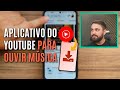 É DE GRAÇA! VEJA COMO BAIXAR O “YOUTUBE MUSIC” NO CELULAR