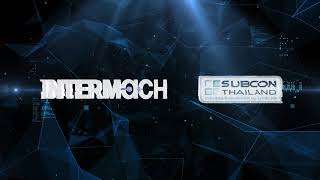 INTERMACH AND SUBCON THAILAND 2020 SHOW DAILY #1