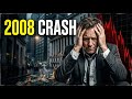 The 2008 Crash: How Banks, Housing &