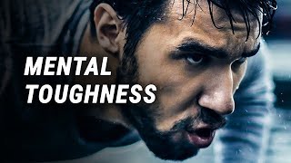 MENTAL TOUGHNESS - Best Motivational Video 2023 / 2024