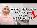 Betul ke nak masuk MATRIKULASI!? Part 1/2 |Baca description please 💕