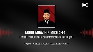 BICARA HUJJAH : NASAB ANAK TIDAK SAH TARAF]