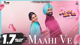 Maahi Ve ( Full Video ) | Tarsem Jassar | Ranjit Bawa | New Punjabi Movies 2022 | Punjabi Song