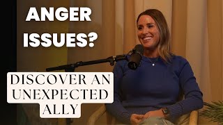 Anger Management: The Unexpected Ally