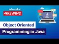 Object Oriented Programming in Java  | Java OOPs Concepts  | Java Tutorial | Edureka Rewind