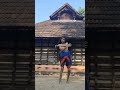 vadiveeshu 🙅 kalaripayattu 🤍 shorts fitness martialarts kerala trending