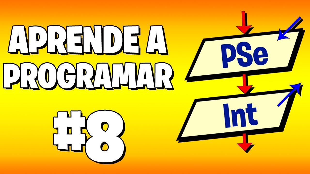 Aprende A Programar Desde Cero Con PseInt! | Asignación | Parte 8 - YouTube