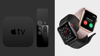 Apple Watch Series 3 & Apple TV 4K Announced!