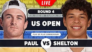 PAUL vs SHELTON • US Open 2023 R4 • LIVE Tennis Play-by-Play Stream