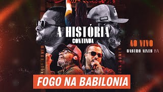 Edson Gomes - Fogo na Babilônia (A HISTÓRIA CONTINUA)