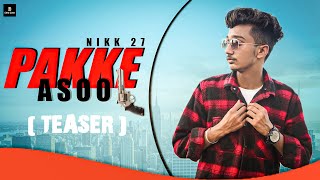 Pakke Asool [Teaser] II NIK II WIND BRAR II Latest Punjabi Songs 2020 II New Punjabi Songs