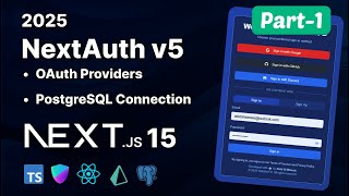 Next.js 15 Secure Auth🔒Part 1: NextAuth v5 in 10 minutes 🚀 | Prisma ORM, PostgreSQL - 2025 Tutorial
