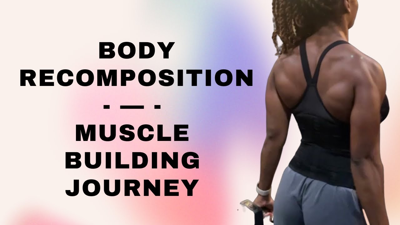 Body Recomposition Goals - How And Why I Plan To Build More Serious ...