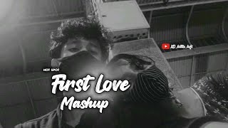 First love mashup slow and reverb song lofi song