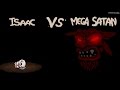 The Binding of Isaac: Rebirth - Mega Satan Final Boss with Isaac