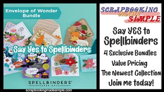 Say Yes to Spellbinders Event.  Exclusive Bundles.  The Newest Collections.  Value Pricing at SMS